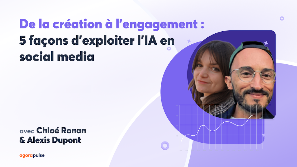 Feature image of De la cr&eacute;ation &agrave; l&rsquo;engagement : 5 fa&ccedil;ons d&rsquo;exploiter l&rsquo;IA en social media