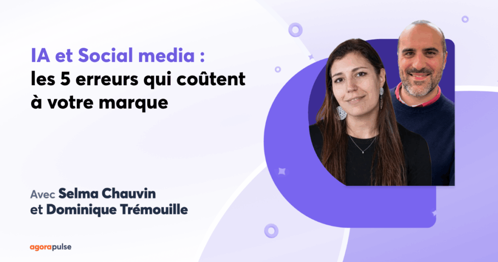 Feature image of IA x Social media : les 5 erreurs qui co&ucirc;tent &agrave; votre marque
